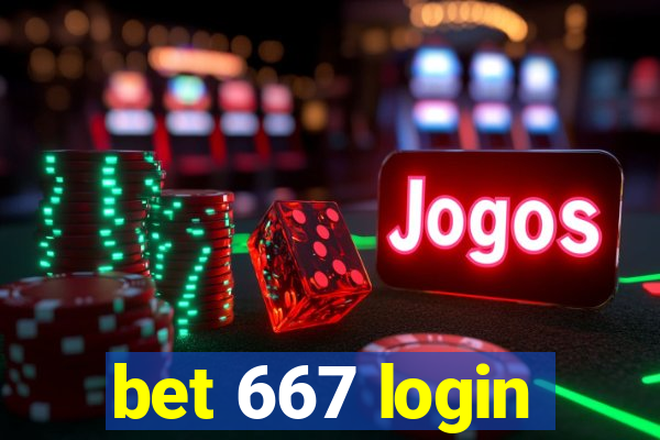 bet 667 login